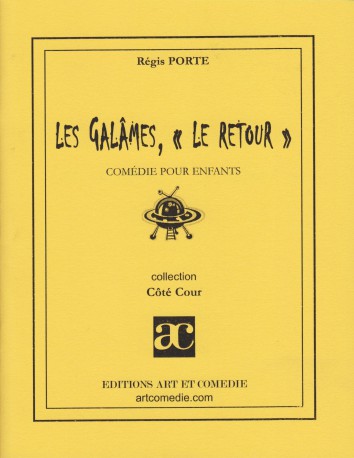 Les Gâlames le retour