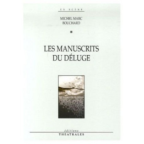 Les manuscrits du déluge