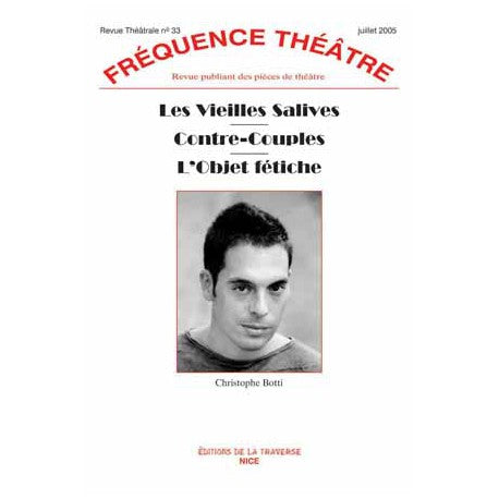 L' Objet fétiche (précédé de Les Vieilles Salives et de Contre-Couples) - n°33