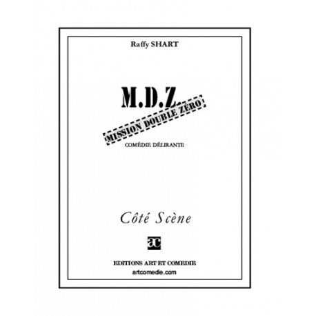 M.D.Z. Mission double zéro