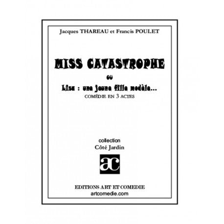 Miss Catastrophe ou Lisa, une jeune fille modèle