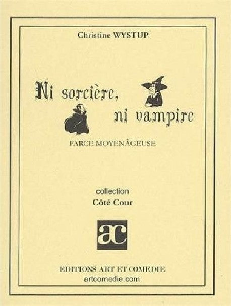 Ni sorcière, ni vampire