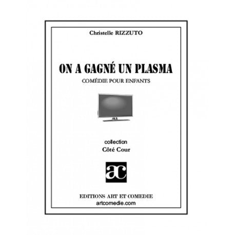On A Gagné un Plasma