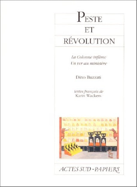 Peste et révolution - La colonne infame et Un ver au ministére