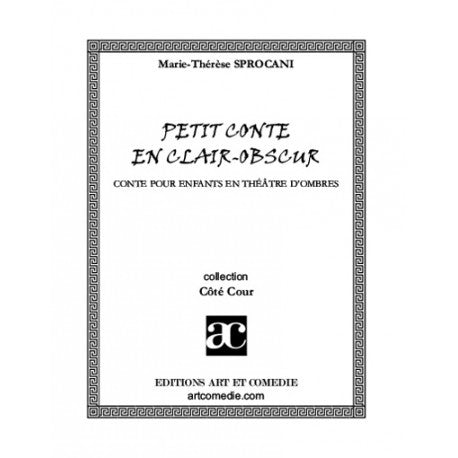 Petit conte en clair-obscur