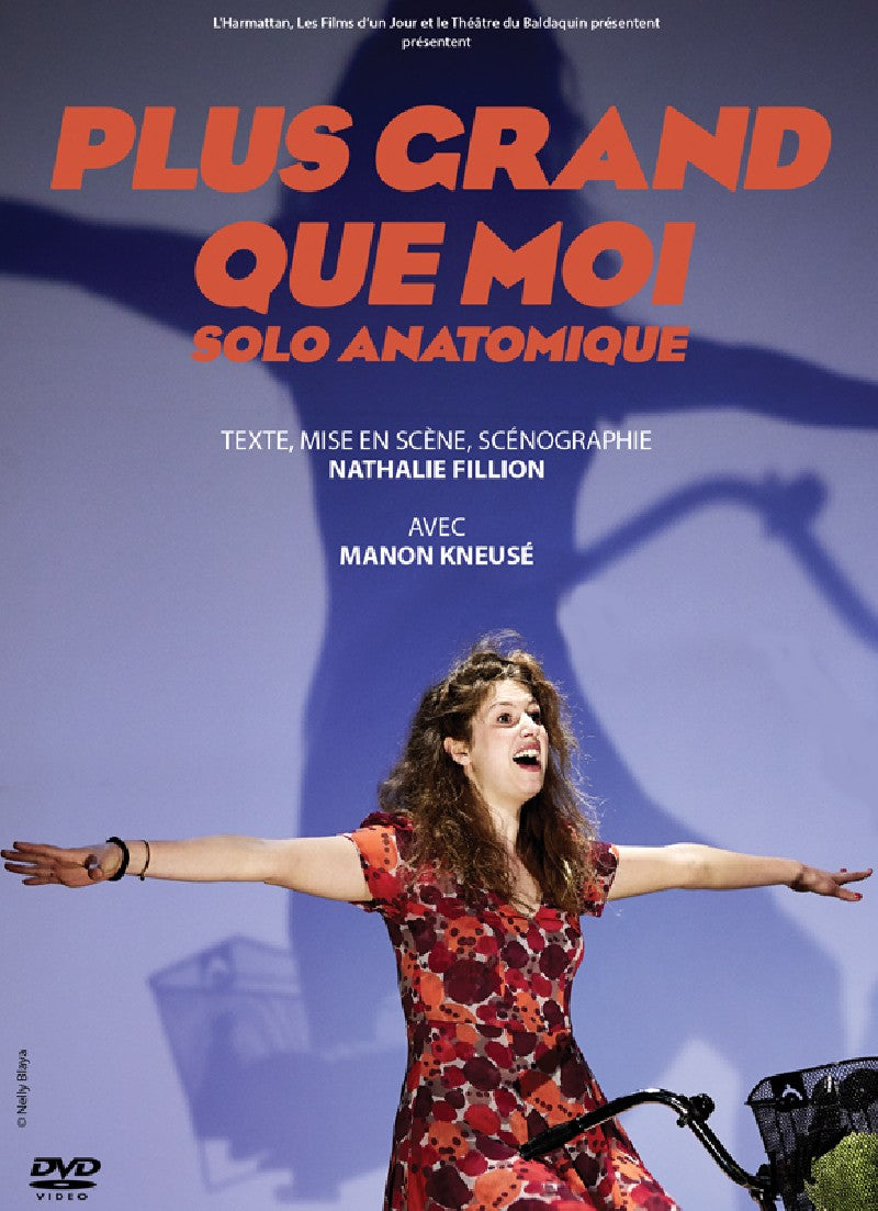 PLUS GRAND QUE MOI, SOLO ANATOMIQUE