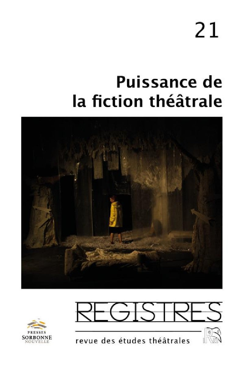 Puissances de la fiction théâtrale (revue Registre n°21)