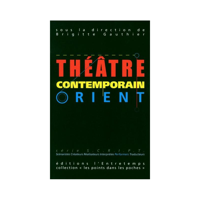 Théâtre contemporain - Orient