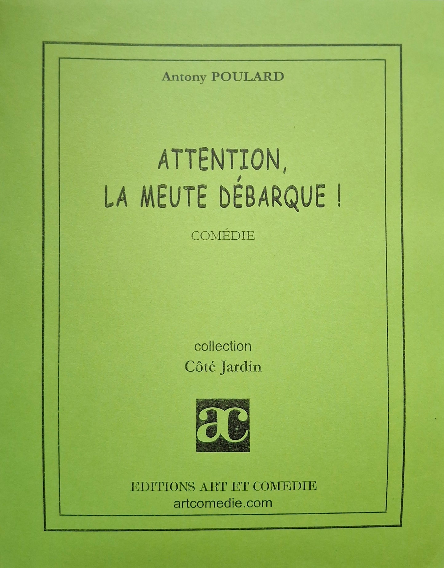 Attention, la meute débarque !