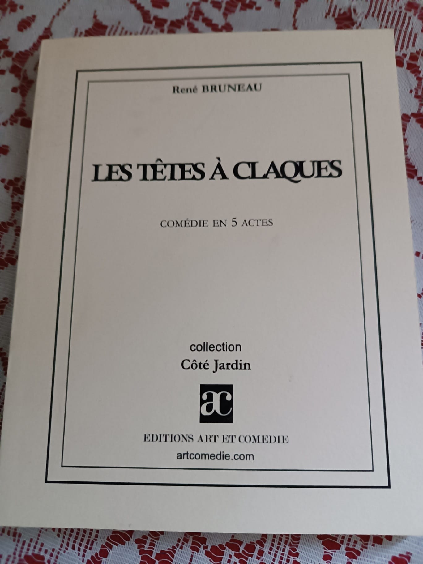 Les têtes à claques : comédie en 5 actes