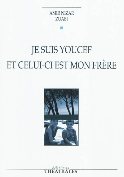 Je suis Youcef et celui-ci est mon frère