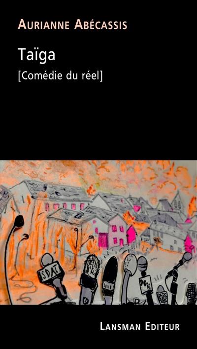 TAIGA (COMEDIE DU REEL)