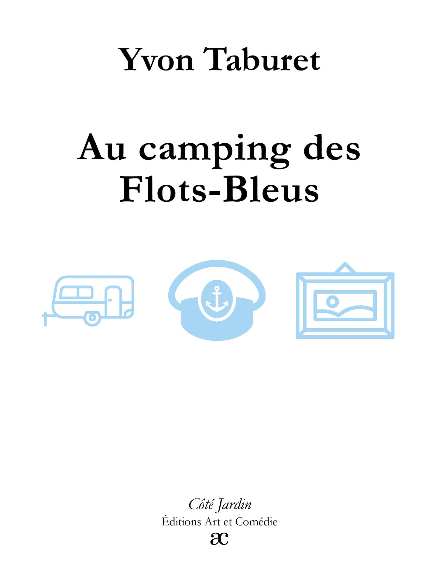 Au camping des Flots-Bleus