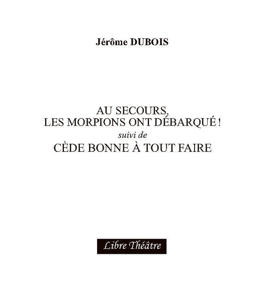 Au secours, les morpions ont débarqué ! — Cède bonne à tout faire