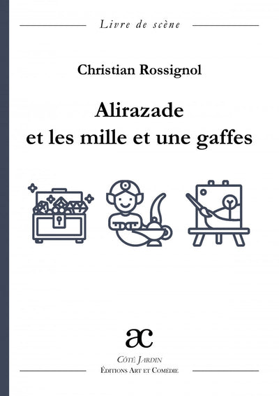 Alirazade et les mille et une gaffes