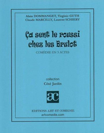 Ça sent le roussi chez les Brulot