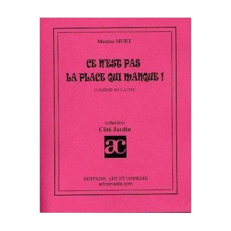Ce n'est pas la place qui manque !
