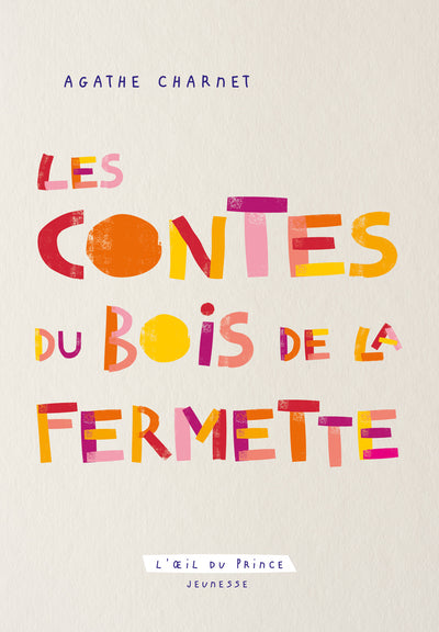 Les Contes du Bois de la Fermette