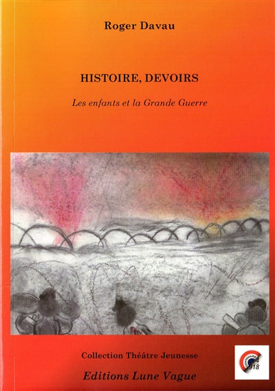 Histoire, Devoirs - Les enfants et la grande guerre