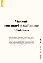 Vincent, son mari et sa femme