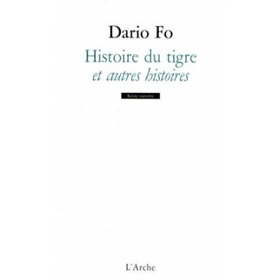 Histoire du tigre et autres histoires