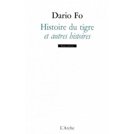 Histoire du tigre et autres histoires