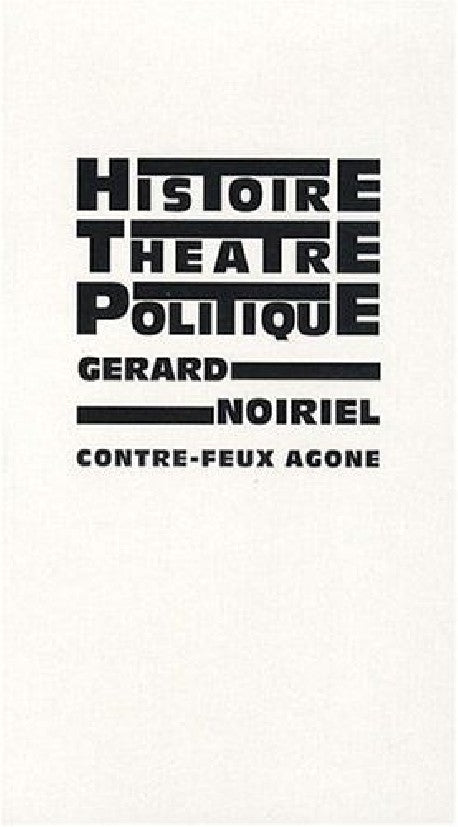 Histoire, théâtre et politique