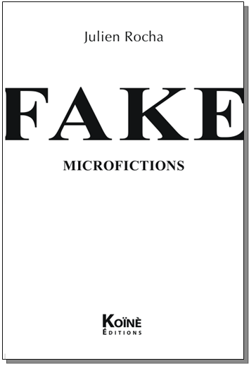 FAKE microfictions