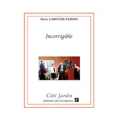 Incorrigible