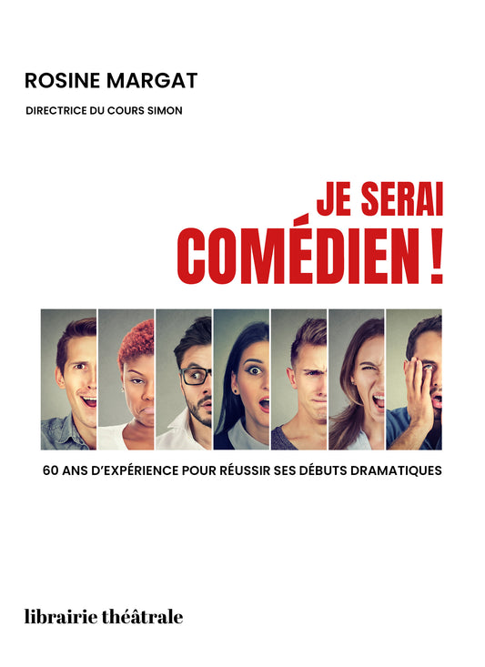 Je serai comédien !