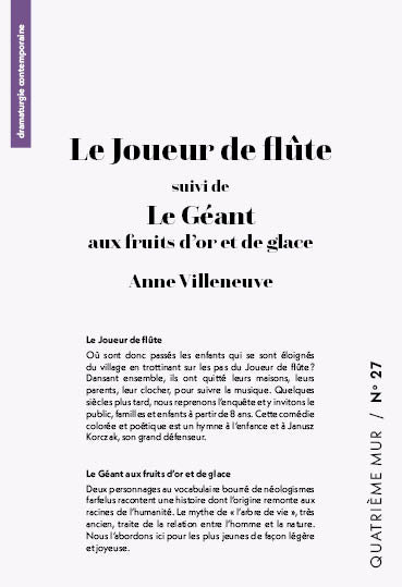 Le Joueur de flûte (suivi de) Le Géant aux fruits d’or et de glace
