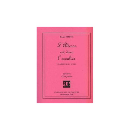 L'altesse est dans l'escalier