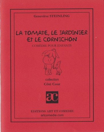 La Tomate, le jardinier et le cornichon