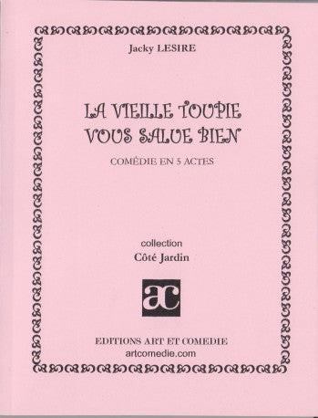 La Vieille toupie vous salue bien