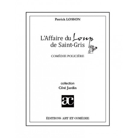 L'affaire du loup de Saint-Gris