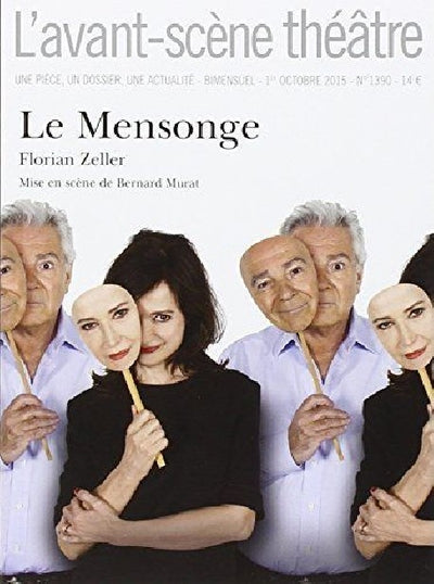 Avant-scène théâtre (L'), n° 1390. Le mensonge