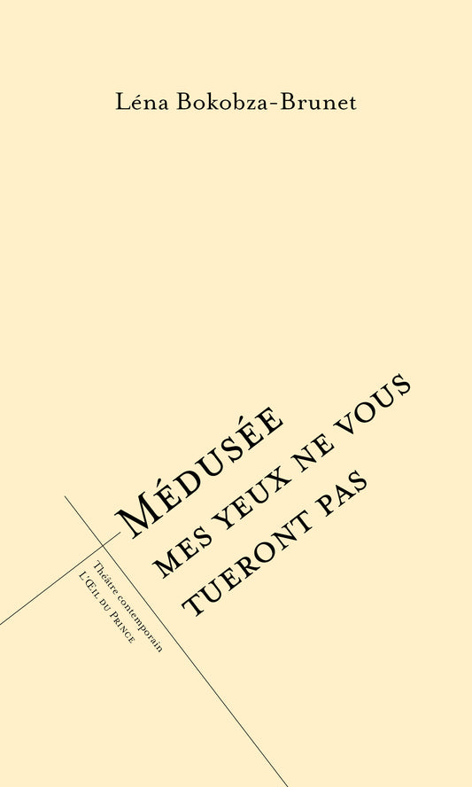 Médusée, mes yeux ne vous tueront pas
