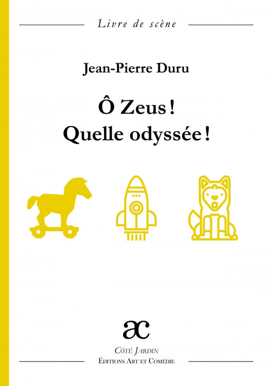 O Zeus ! Quelle odyssée !