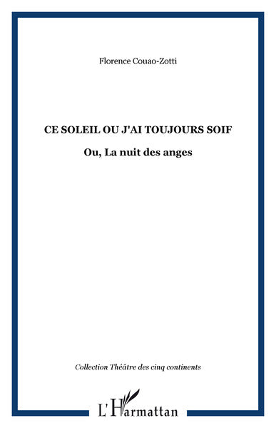 Ce soleil ou J'ai toujours soif