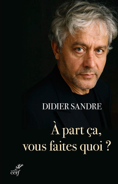 À part ça, vous faites quoi ?