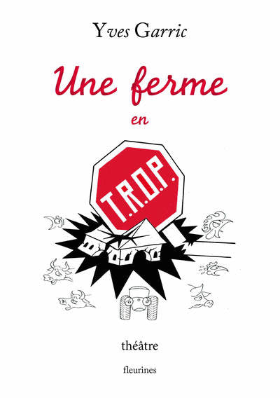 Une ferme en T.R.O.P