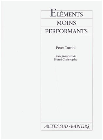 Eléments moins performants