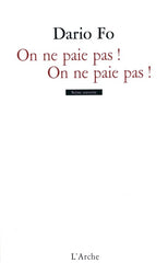 On ne paie pas ! On ne paie pas !