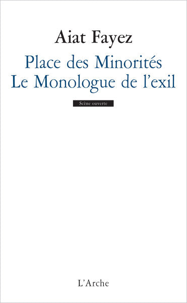 Place des Minorités / Le Monologue de l'exil