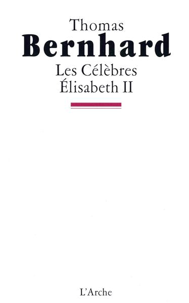 Les Célèbres / Élisabeth II