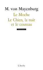 Le Moche / Le Chien, la nuit et le couteau