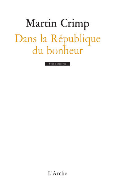 Dans la République du bonheur