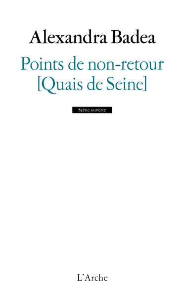 Points de non-retour [Quais de Seine]