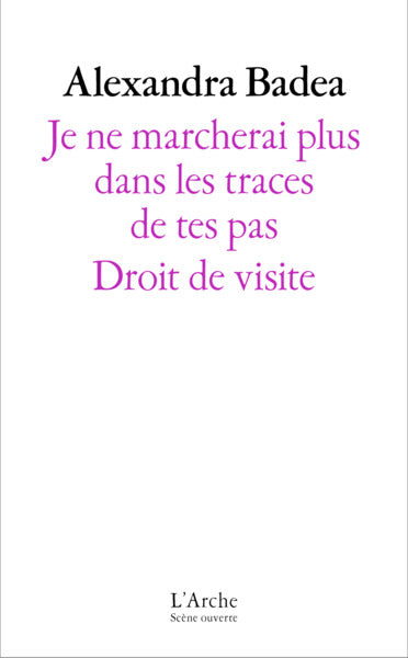 Droit de visite / Je ne marcherai plus dans les traces de tes pas