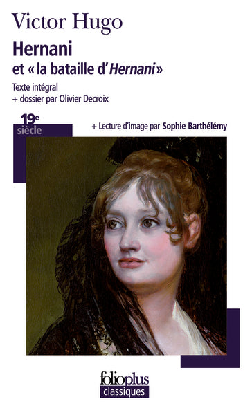 Hernani et "la bataille d'Hernani"